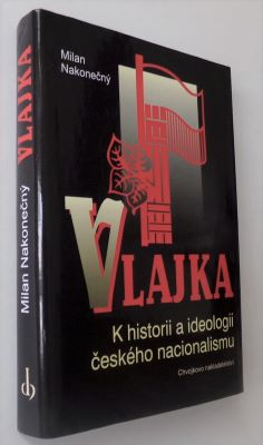 NAKONEČNÝ, MILAN: VLAJKA. - 2001.