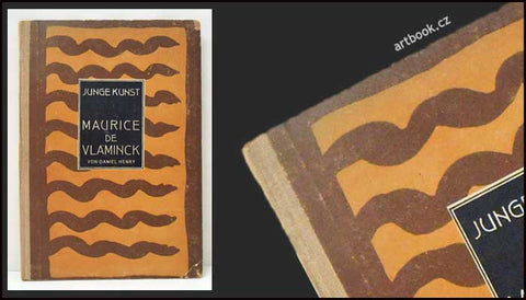 VLAMINCK - Deniel-Henry (Kahnweiler): Maurice de Vlaminck. Junge Kunst, 11. - 1920.