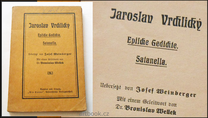 VRCHLICKÝ, JAROSLAV. EPISCHE GEDICHTE. SATANELLA. - (1913)