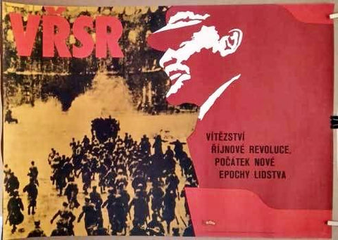 VŘSR - VÍTĚZSTVÍ ŘÍJNOVÉ REVOLUCE, POČÁTEK NOVÉ EPOCHY LIDSTVA. - J. Lát. 1979.