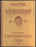 Aleš - WENIG, ADOLF: VŠEHOCHUT. - 1939.