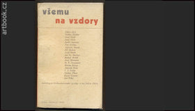 Rossmann - VŠEMU NA VZDORY.  Antologie československé lyriky 1914-1918. / Index, 1938.