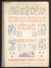 MALÝ, LADISLAV: ČESKOSLOVENSKÝ VŠEUMĚL. - 1927.