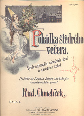 CHMELÍČEK, R.: POHÁDKA ŠTĚDRÉHO VEČERA.
