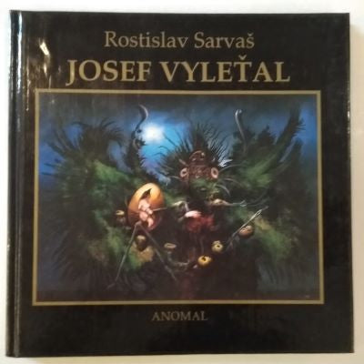 Vyleťal - SARVAŠ, ROSTISLAV: JOSEF VYLEŤAL. - 1993.