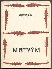 VYZNÁNÍ MRTVÝM. - 1948, úprava ZDENĚK SEYDL. /Karel Čapek/