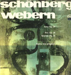 Schönberg / Webern / Musica Viva Pragensis ‎– Suite Op. 29 / Trio Op. 20 / Quartet Op. 22