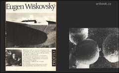 EUGEN WIŠKOVSKÝ. Úvodní studie Anna Fárová.  - Edice Profily. 1963,