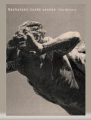 Wittlich Petr: Sochařství české secese.