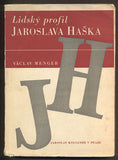 MENGER; VÁCLAV: LIDSKÝ PROFIL JAROSLAVA HAŠKA. - 1946.