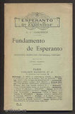 ZAMENHOF, L. L.. FUNDAMENTO DE ESPERANTO. - 1910.