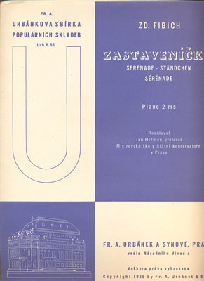FIBICH, ZD.: ZASTAVENÍČKO (SERENADE). - 1935.