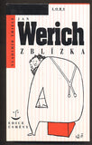 THIELE, VLADIMÍR: JAN WERICH ZBLÍZKA. - 1994.