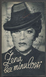 ŽENA BEZ MINULOSTI. - Filmový program 1939.