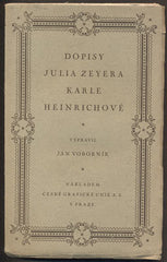 VOBORNÍK, JAN: DOPISY JULIA ZEYERA KARLE HEINRICHOVÉ. - 1924.