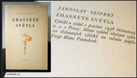 SEIFERT, JAROSLAV: ZHASNĚTE SVĚTLA. Lyrické glosy. 1. vyd. 1938.