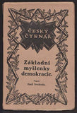 SVOBODA, EMIL: ZÁKLADNÍ MYŠLENKY DEMOKRACIE. - 1919.