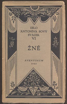 SOVA, ANTONÍN: ŽNĚ. - 1923.