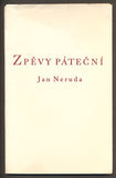 NERUDA, JAN: ZPĚVY PÁTEČNÍ. - 1939.