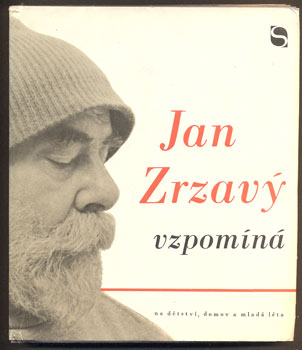 JAN ZRZAVÝ VZPOMÍNÁ. - 1971.
