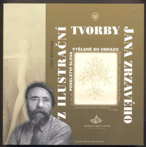 MĚŘINSKÁ, JITKA: Z ILUSTRAČNÍ TVORBY JANA ZRZAVÉHO. - 2007.