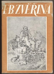 Zvěřina - KUSÁKOVÁ, HELENA: FRANTIŠEK BOHUMÍR ZVĚŘINA.