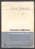 SVOBODA, KAREL: ZVUKOVÁ STRÁNKA SLOVESNÉHO DÍLA. - 1944.